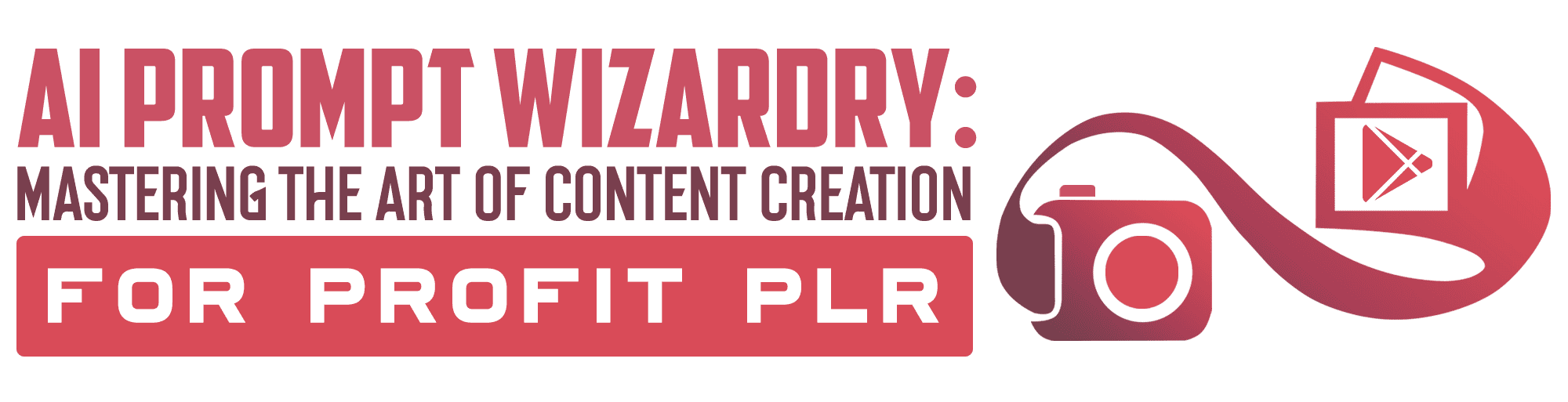 AI Prompt Wizardry Mastering the Art of Content Creation for Profit PLR Logo